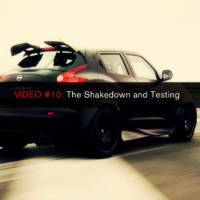 NISSAN JUKE R 10th Video: Shakedown and Testing